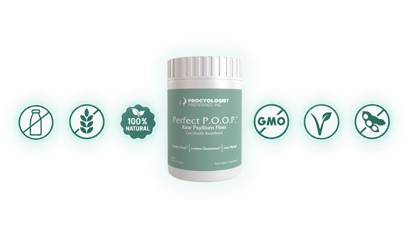 Perfect P.O.O.P.®, redefined by a board-certified proctologist